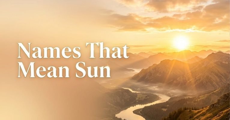 280+ Names That Mean Sun Beautiful & Unique Ideas