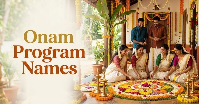 300+ Onam Program Names Creative, Unique & Festive Ideas